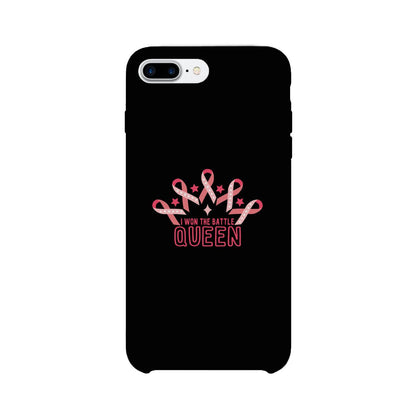 Won The Battle Queen Phone Case Breast Cancer Awareness Gifts