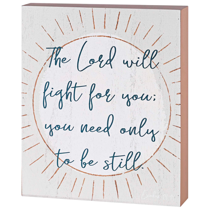 Tabletop Plaque The Lord Will Fight For