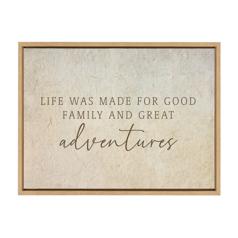 Life was made for good family and g... Framed Canvas