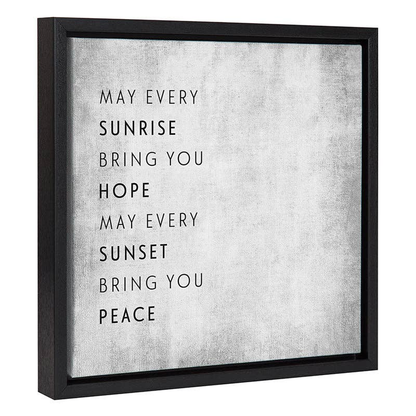 May every sunrise bring you hope... / Framed Canvas