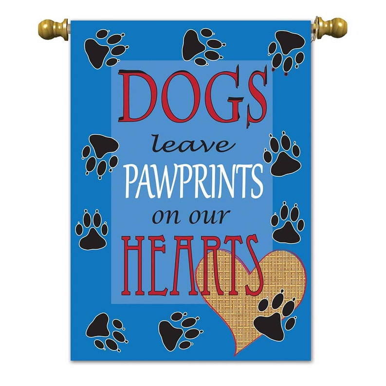 Dogs Leave Pawprints Garden Flag