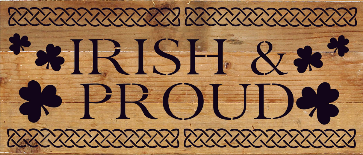 Irish & Proud... Wood Sign