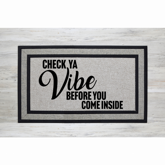 Check Your Vibe Door Mat