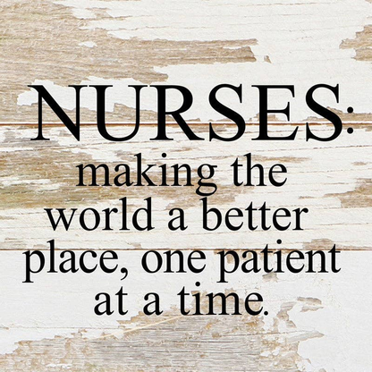 Nurses: making the world a better place