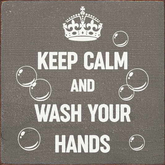 Keep Calm and Wash Your hands wood sign