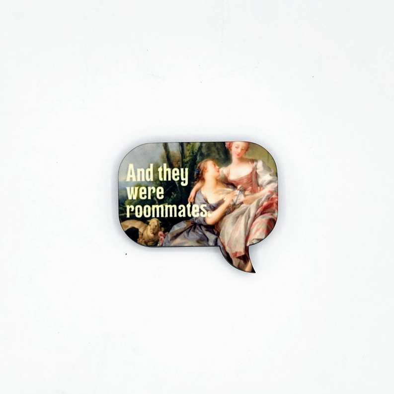 Lesbian "Roommates" Speech Bubble Refrigerator Magnet