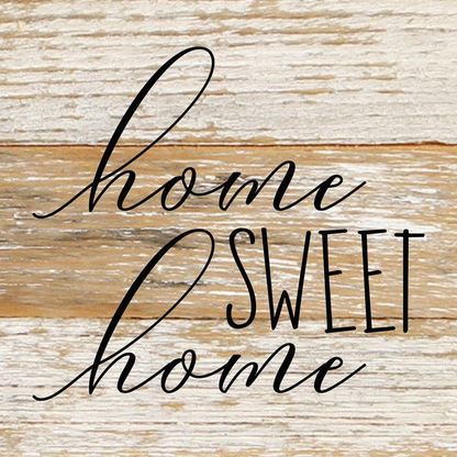 Home sweet home... .Wall Sign