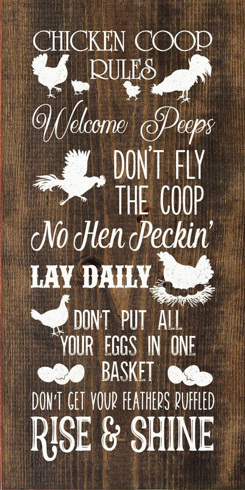 Chicken Coop Rules: Welcome Peeps, Don't Fly The Coop...