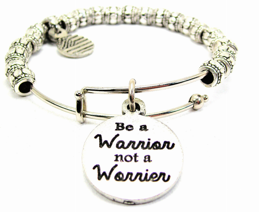 Be A Warrior Not A Worrier Metal Beaded Bangle Bracelet