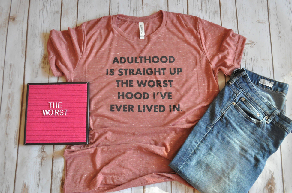 Adulthood Unisex Shirt