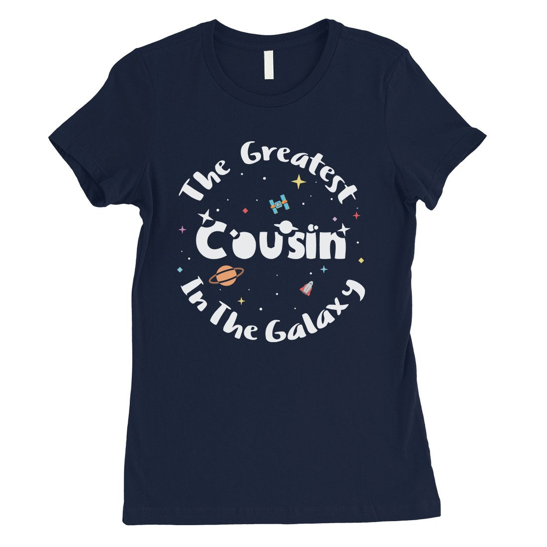 The Greatest Cousin Womens T-Shirt Cute Cousing Birthday Gift