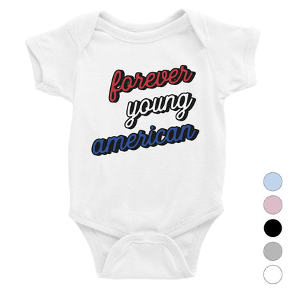 365 Printing Forever Young American Funny Baby Bodysuit Gift For Baby Shower