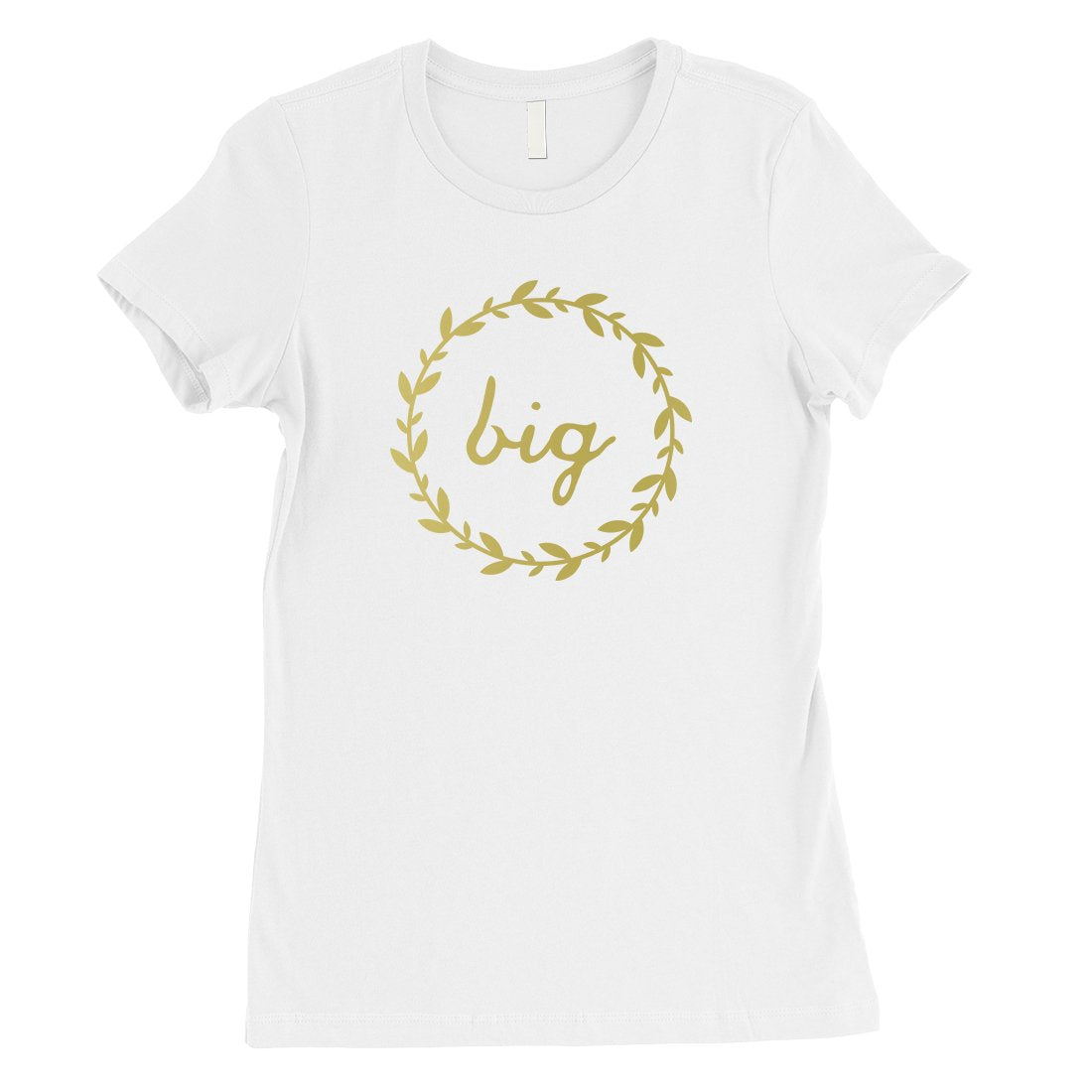 Big Little Leaf Wreath-GOLD Womens T-Shirt Good Perfect Powerful