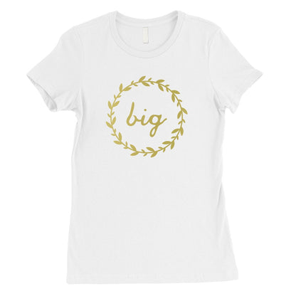 Big Little Leaf Wreath-GOLD Womens T-Shirt Good Perfect Powerful