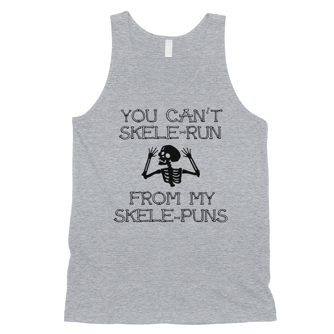 You Can't Skelerun From My Skelepuns Funny Halloween Mens Tank Top