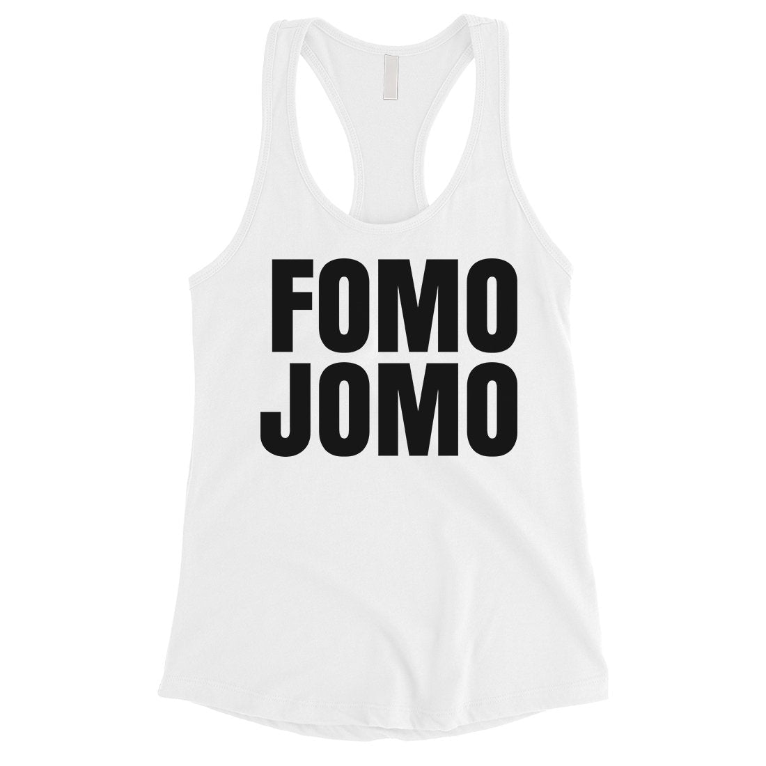 365 Printing Fomo Jomo Womens Silly Brave Fun Quote Tank Top Birthday Gift