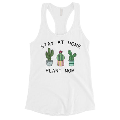 Stay At Home Plant Mom Womens Mother's Day Tank Top Best Mom Gifts