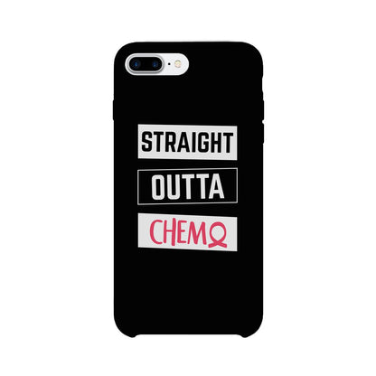 Straight Outta Chemo Breast Cancer Black Phone Case