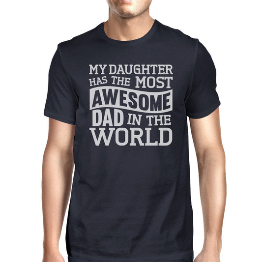 The Most Awesome Dad Men's Funny Fathers Day Gift T Shirt For Him