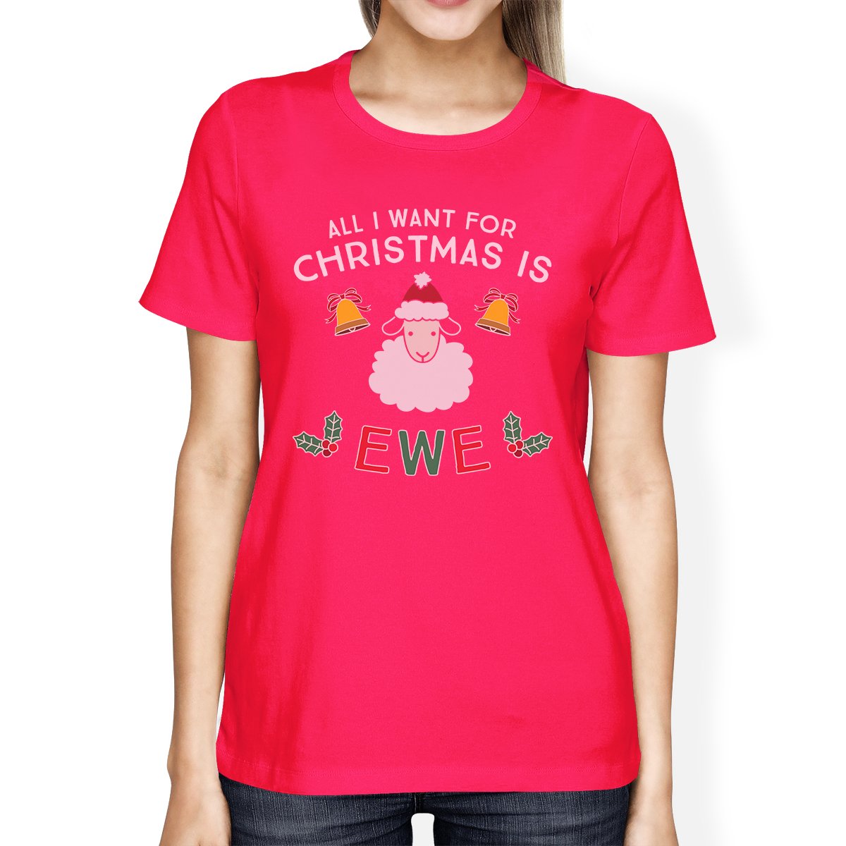 All I Want For Christmas Is Ewe Womens Hot Pink Shirt