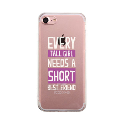 Tall Girl Needs Short Best Friend Cute Clear Phonecase