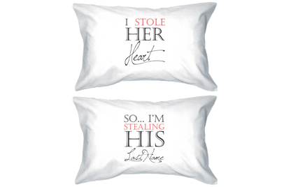 Stealing His Last Name Standard Size 21 x 30 Romantic Couple Pillowcases