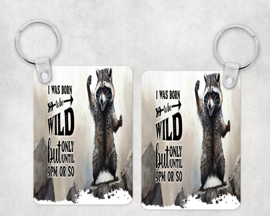 Wild Until 8 Keychain