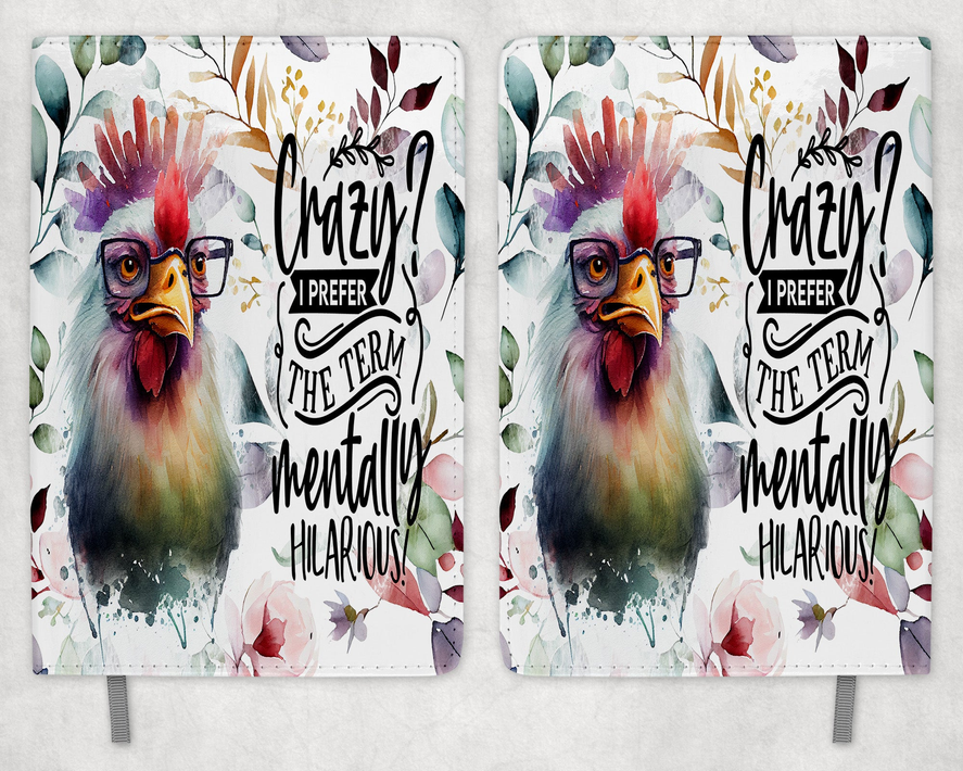 Chicken Mentally Unstable Printed 8 Inch  A-5 Journal