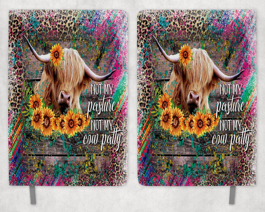 Not My Pasture Not My Cow Patty Printed 8 Inch  A-5 Journal