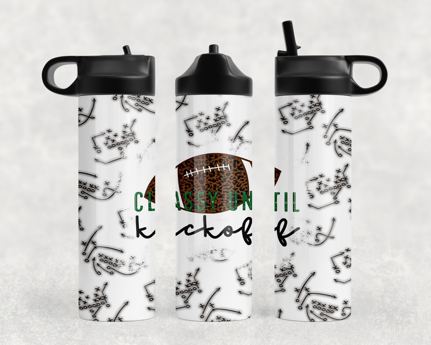 Classy Until Kickoff Steel Water Bottle