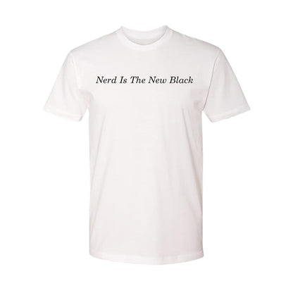 Black-ish Nerd Is The New Black Adult White T-Shirt § X-Large