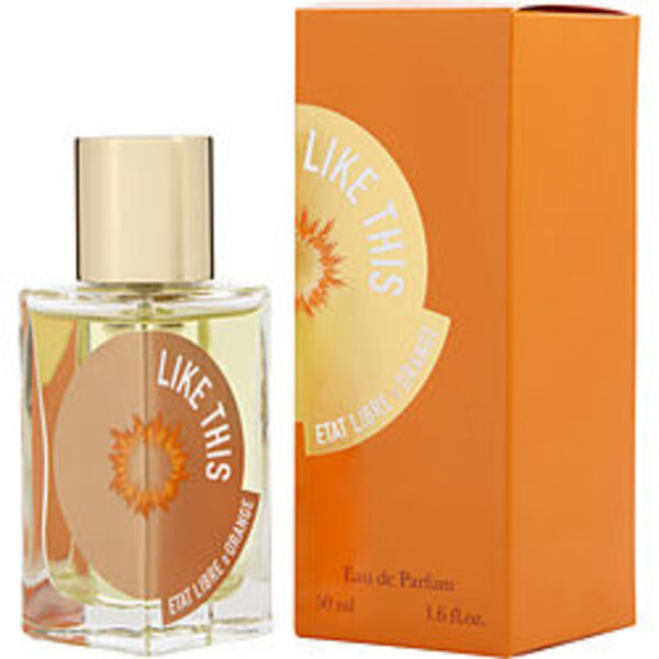 ETAT LIBRE D`ORANGE LIKE THIS by Etat Libre d' Orange EAU DE PARFUM SPRAY 1.6 OZ For Women