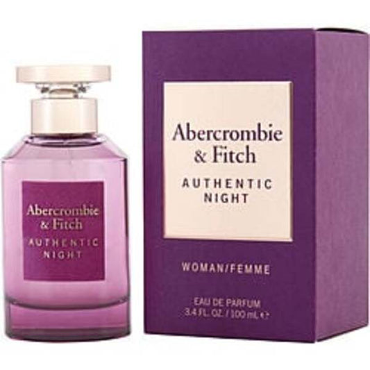 ABERCROMBIE & FITCH AUTHENTIC NIGHT by Abercrombie & Fitch EAU DE PARFUM SPRAY 3.4 OZ For Women